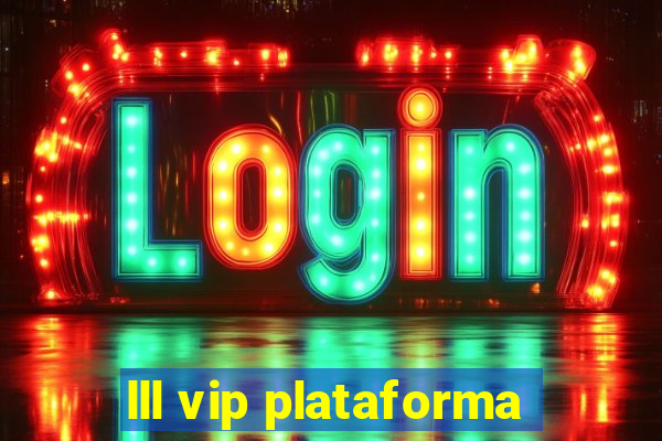 lll vip plataforma